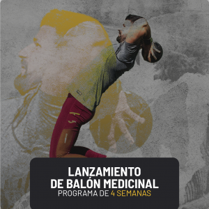 Entrenamiento de Lanzamiento balón medicinal: 4 semanas